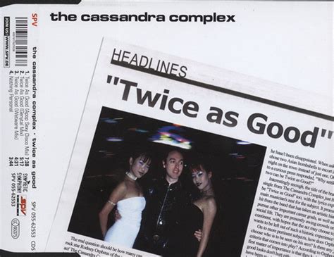 Twice As Good By The Cassandra Complex 2000 Cd Synthetic Symphony