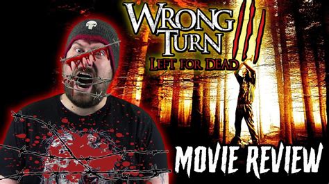 Wrong Turn 3 Left For Dead 2009 Movie Review Youtube