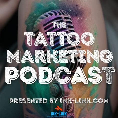 Welcome The Tattoo Marketing Podcast