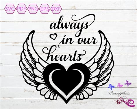 Always In Our Hearts Svg Sympathy Svg Heart With Wings Etsy Canada