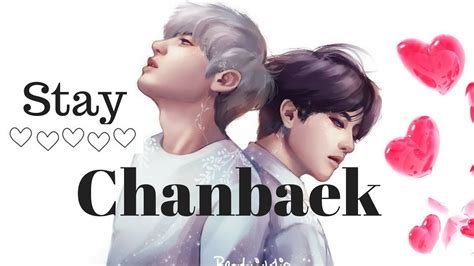 Chanbaek Stay 💕 Youtube