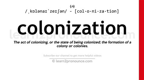 Pronunciation Of Colonization Definition Of Colonization Youtube