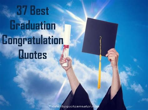 37 Best Graduation Congratulation Quotes Graduation Congratulations