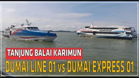 KAPAL FERRY DUMAI LINE 8 Vs DUMAI EXPRESS 01 Di Pelabuhan Tanjung Balai