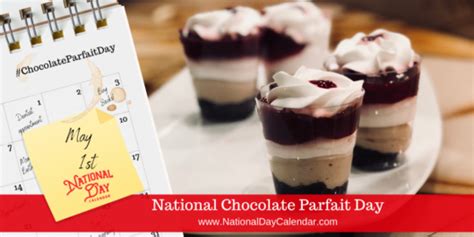 National Chocolate Parfait Day May 1 Chocolate Parfait Parfait