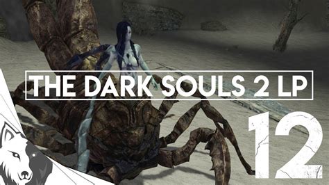 Dark Souls 2 Gameplay Walkthrough Part 12 Shaded Woods And Scorpioness Najka Youtube