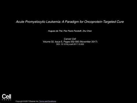 Acute Promyelocytic Leukemia A Paradigm For Oncoprotein Targeted Cure