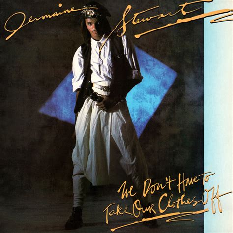 Jermaine Stewart We Dont Have To Take Our Clothes Off 1985 Vinyl