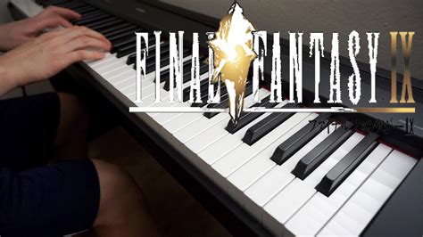 Final Fantasy Ix Song Of Memories Piano Cover Youtube