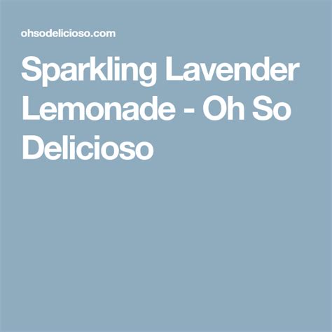 Sparkling Lavender Lemonade Recipe Lavender Lemonade Lemonade Lavender