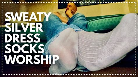 Sweaty Dress Socks Worship Mr Size 11 Mens Socks Youtube