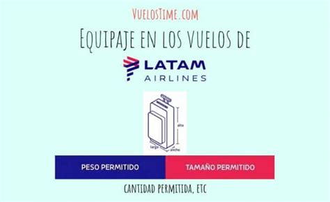 Equipaje En Latam Airlines Tamaño Peso Máximo Cantidad Y Mas
