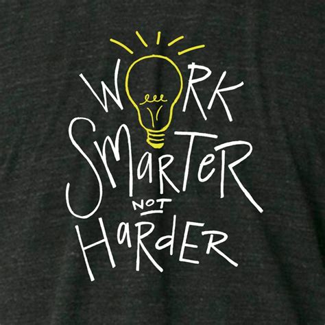 A Mindset All Entrepreneurs Strive For Work Smarter Not Harder Hard
