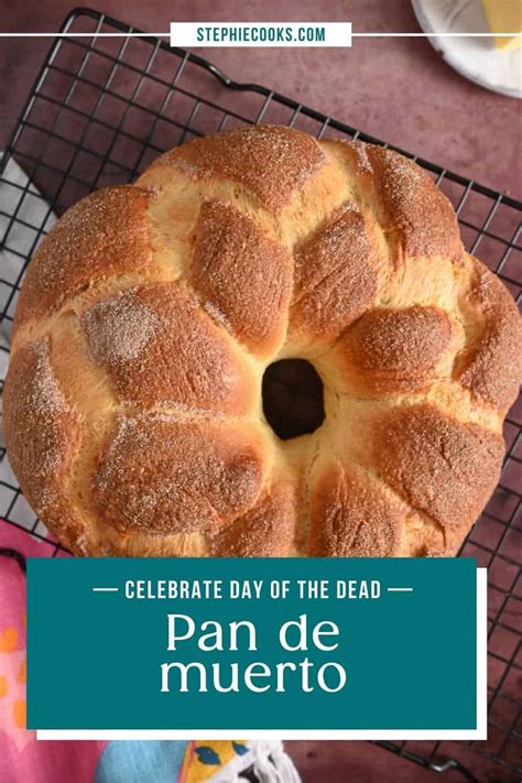 Pan De Muerto Bread Of The Dead Stephie Cooks