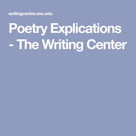 Poetry Explications The Writing Center • University Of North Carolina