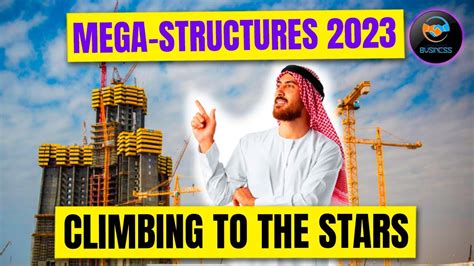 The Future Of Engineering Megastructures Under Construction Youtube