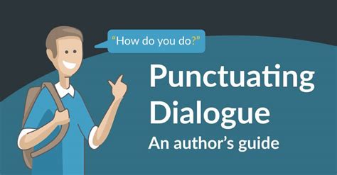 It's weird the kind of questions or insecurities that come into your mind when you finally decide to take the plunge and write a book. How to Punctuate Dialogue: 12 Must-Know Rules for Writers