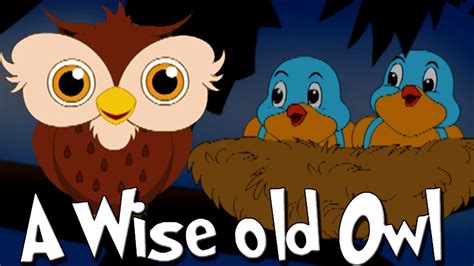 A Wise Old Owl Lived In An Oak Poem Original Nursery Rhymes English