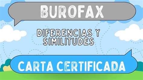 Diferencias Entre Burofax Y Carta Certificada