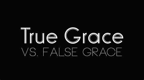 True Grace Vs False Grace By Pastor Tommy Mcmurtry Youtube