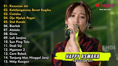 Happy Asmara Kesucian Ati Kehilanganmu Berat Bagiku Full Album