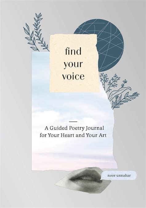 Find Your Voice A Guided Poetry Journal For Your Heart And Your Art By Noor Unnahar Penguin