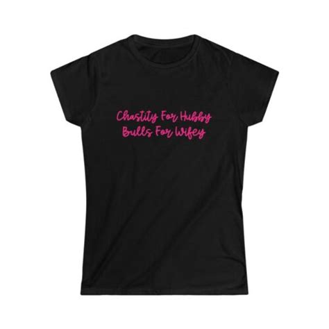 Chastity Hubby Bulls For Wifey Shirt Cuckold Humiliation T Shirt