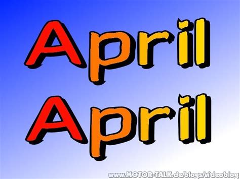 Wir möchten den aprilscherz weiterhin am leben erhalten und geben die besten tipps und ideen für aprilscherze. April, April :D !! Postet Aprilscherze die Ihr im Netz ...