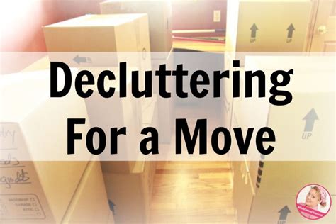 Declutter While Moving Houses Using Danas Decluttering Methods