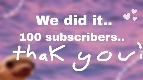 We Did It 100 Subscribers Tysm Pink Sxpphire Youtube