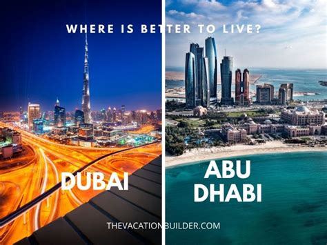 Abu Dhabi Vs Dubai Where Should Expats Choose Thevacationbuilder