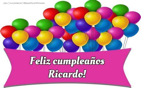 Ricardo Felicitaciones De Cumpleaños