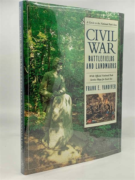 Civil War Battlefields And Landmarks: A Guide to the National Park