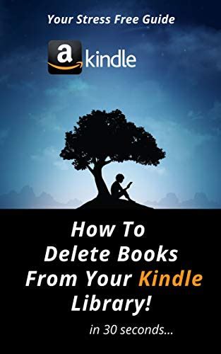 How To Delete Books From My Kindle Library A New Complete Step By Step