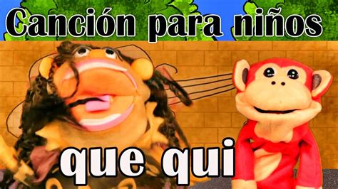 Canción Que Qui El Mono Sílabo Videos Infantiles Educación Para