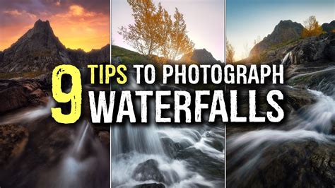 9 Great Tips To Photograph Waterfalls Youtube