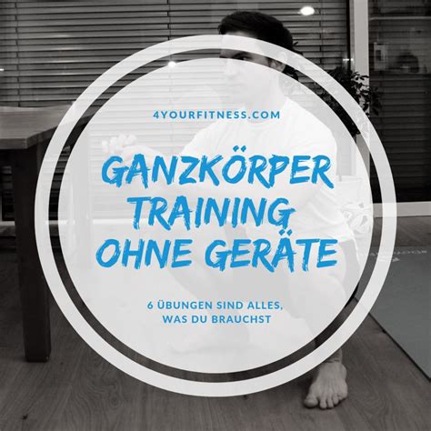 Das muskelaufbautraining setzt die grundlage für aufbau von muskelmasse, indem es die reize für wachstum der muskeln setzt. Ganzkörpertraining ohne Geräte: 6 Übungen sind alles, was ...
