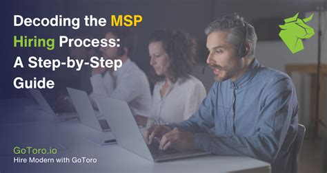 Expert Msp Hiring Process And Talent Acquisition Guide