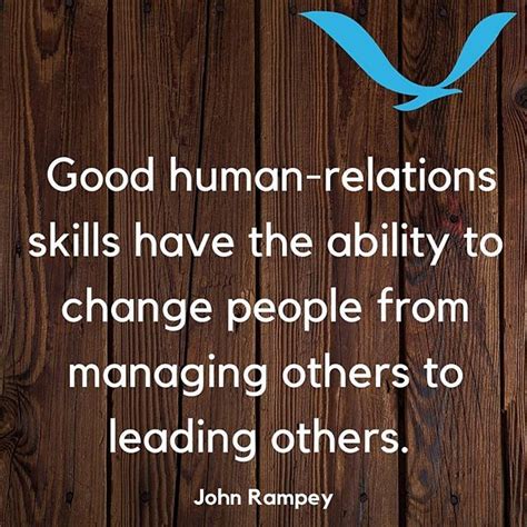 Good Human Relations Skills Have The Ability To Change People From