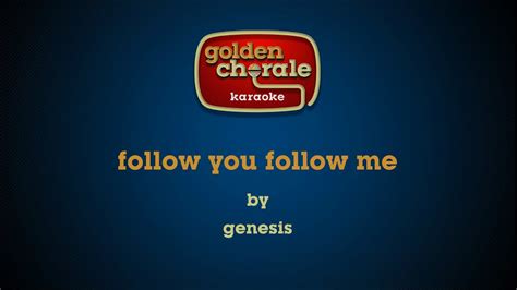 Genesis Follow You Follow Me Karaoke Youtube