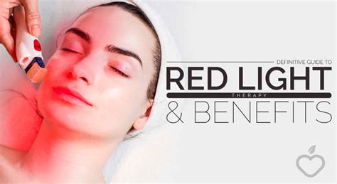 Definitive Guide To Red Light Therapy And Benefits