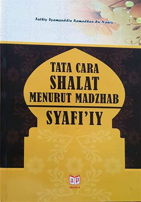 Tata Cara Shalat Menurut Madzhab Syafiiy