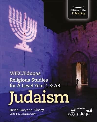 Wjeceduqas Religious Studies For A Level Year 1 And As Judaism