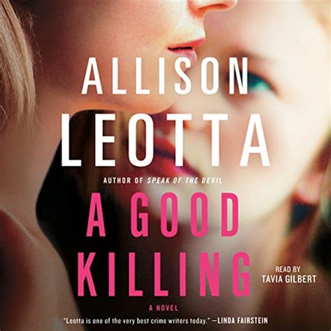 A Good Killing A Novel Audio Download Allison Leotta Tavia Gilbert Simon And Schuster Audio