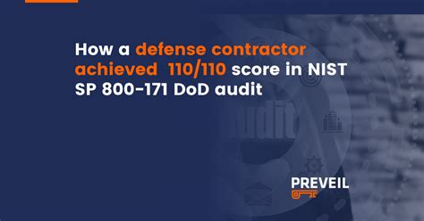Defense Contractor Using Preveil Achieves Highest Possible Nist 800 171