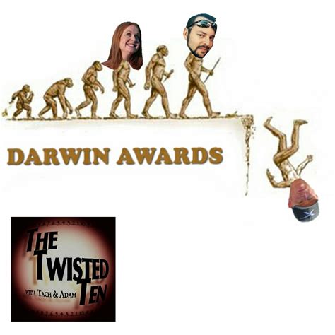 The Twisted Ten Unique Top Ten Lists Top Ten Darwin Awards With A Twist