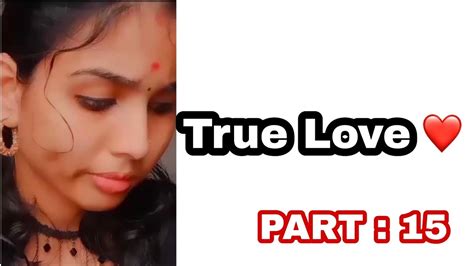 True Love previous part കണതതവർ പയ കണണ truelove series