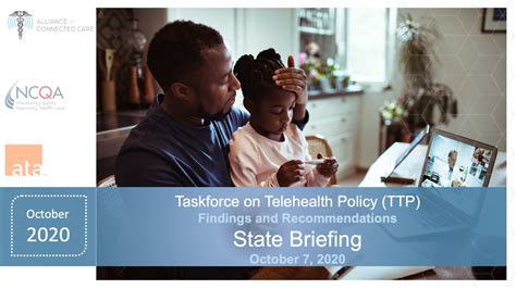 Consumer assessment of healthcare providers and systems (cahps ®) monahrq State Briefing: Taskforce on Telehealth Policy Final Report - NCQA