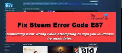 Fix Steam Error Code E87 While Attempting To Sign You In TrendRadars