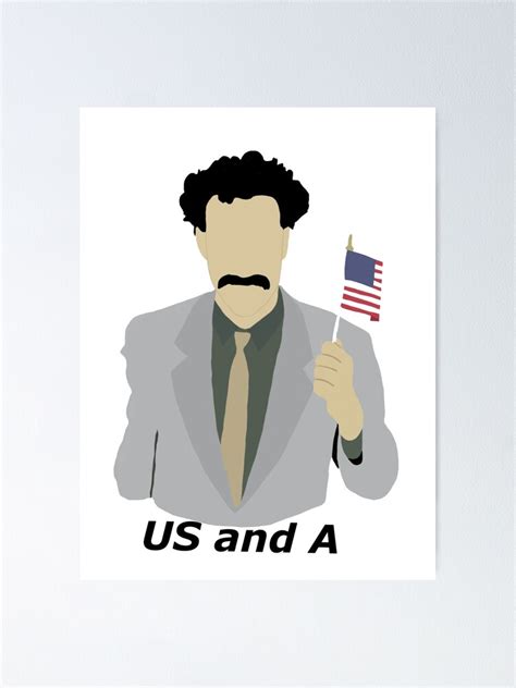 Borat Us And A Poster By Emkaip Redbubble